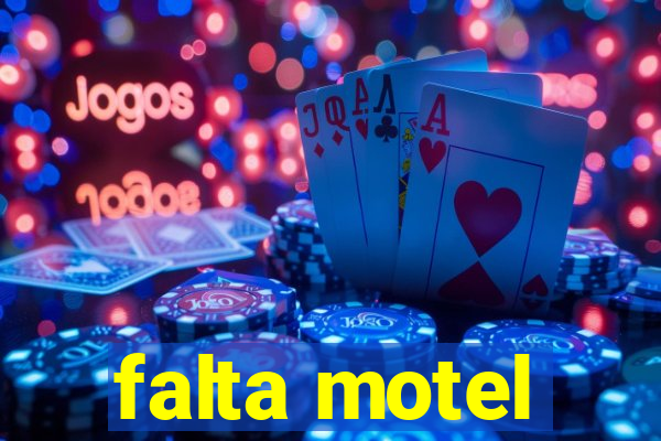 falta motel